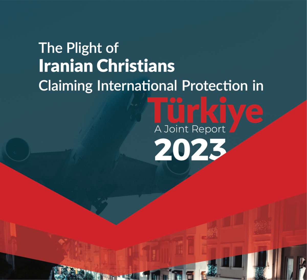 TURKEY: New report highlights plight of Iranian Christian refugees