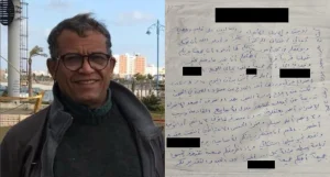 Imprisoned Christian convert Abdulbaqi Saeed Abdo (54), a Yemeni refugee, has declared a healthcare strike to protest his unjust detention. He and fellow Christian Nour Girgis were arrested in 2021 for their involvement with a Facebook page supporting converts to Christianity from Islam, and have been held without trial since then. In a letter (pictured) to his family, Abdulbaqi recently announced a strike to protest the injustice he has endured, starting by refusing healthcare treatment and continuing until he makes the strike “complete”. (See translation of the letter, originally written in Arabic, below.) Abdulbaqi and Nour have been held in pre-trial detention for over two and a half years and have been moved around to different detention centres while their trials have been repeatedly postponed. Their health has declined and they have only been allowed occasional visits from family and lawyers. In April 2024, prison authorities denied Abdulbaqi medical treatment for chest pains. Abdulbaqi Saeed Abdo Abdulbaqi and his family converted to Christianity in 2013 [EIPR] in their native Yemen, where they lived in a rural area outside Taiz, and he and his family were subjected to a wave of violent attacks after Yemeni Muslims learned of their conversion. Members of his family told Amnesty International that he was fired from his job, his car was damaged and that in June 2014 his home was set on fire and his wife died as a result. In August 2014, he and his four children fled to Egypt. Abdulbaqi has been living in Egypt as a UNHCR registered asylum seeker, but the Egyptian authorities have reportedly [USCIRF] attempted to refoul him to Yemen, despite the risk if he returns. On 15 December 2021 Abdulbaqi was arrested after an appearance on a Christian TV channel when he talked about his conversion and the persecution faced by Christians in Yemen [USCIRF]. He had also discussed theology with Christian converts in a private Facebook group called “Al Abareen” (Arabic for “to cross over”), which the authorities alleged was linked with terrorism activities. Security forces arrested Abdulbaqi at his home in the Faisal area of Cairo at 2.00 am after carrying out a search and seizing three laptops [EIPR]. He was charged with “joining a terrorist group” and “contempt of Islam”. Abdulbaqi is currently being held at the 10th Ramadan Prison and now has five children since a son was born to his second wife during his detention. His wife recently told Fox News [link in ICC 21 Aug], "My husband, Abdulbaqi Saeed, has been detained in Egyptian prisons since December 2021 without any real charges against him. This was only because he spoke about his religious beliefs on social media. He has now completed two years, eight months in pretrial detention, which is in violation of Egypt law. “My husband suffers from heart, liver and kidney diseases, and his health condition is deteriorating. He started a medication strike two weeks ago and plans to escalate to a full hunger strike gradually over the next month in protest of his unjust and arbitrary detention." In May 2024 prison authorities placed Abdulbaqi in solitary confinement after a prisoner reported him for copying Bible verses on scraps of paper. While in solitary confinement the authorities denied his family routine monthly visits and prevented him from showering or changing his clothes for a week [USCIRF]. In September 2023 Amnesty International voiced an appeal for Abdulbaqi [Christian Daily], stating that he is being held “solely for exercising his rights to freedom of expression, conscience and belief and must be immediately released” and adding that “any plans to deport him must be halted”. Abdulbaqi’s letter “My beloved wife and children, who are precious to my heart and soul. My dear, I miss you a lot, a lot a lot. And I pray to God that he will protect you and make you successful in all your situation of your life. And my prayer is that God will unite us together soon. “Rest assured. I am fine when you are fine. My kisses to all of you. Send my greetings to [REDACTED], [REDACTED], and [REDACTED] and inform them and the UN that I started today on the 7 of August 2024 a partial strike. And I refuse to take treatment from the person who is responsible for healthcare in the prison. And I requested from him to tell the management in the prison that I am doing so. “I am going to increase my strike in stages until I make the strike complete during the coming weeks. And the reason of my strike that they arrested me without any legal justification. Or that they convicted me for any violation of the law. And they did not set me free during my remand imprisonment which was ended 8 months ago. “The important thing I am waiting for your visit on Thursday the [REDACTED] of August. And you can come earlier for an exceptional case. But if your circumstances are difficult you can come on a basic visit and bring food. “At last all love and respect to all of you. “I love you all, Daddy.” Nour Girgis Egyptian-born Nour Fayez Ibrahim Girgis is an Evangelical Christian who was arrested on 1 November 2021 [USCIRF] for his connection with the same Facebook page as Abdulbaqi. Nour was working as a pharmaceutical employee when his employer asked him to report to a police station in November 2021 to answer questions. He was held incommunicado for forty days and then transferred to the Terrorism Unit, where a prosecutor told him that he was being held under terrorism laws for leading the “Al Abareen” Facebook group and for blasphemy. Nour has been interrogated repeatedly about his activities and about whether he has any links to Western organisations. His trial date has been postponed repeatedly and he has not had the opportunity to prepare a sufficient defence with his lawyer. He is detained in Al-Ashir Prison [in Al-Ashir city] and in June 2024 it was reported that he has been subject to abuse and torture by prison security [USCIRF]. Legal campaign ADF International is supporting the two Christians’ legal defence and is pursuing international legal mechanisms to advocate for their urgent release following Abdulbaqi’s strike letter. Kelsey Zorzi, ADF International’s Director of Advocacy for Global Religious Freedom, stated: “We are utilising every mechanism available to ensure that both men are released and returned to their families.” ADF International has submitted information to the United Nations Working Group on Arbitrary Detention on behalf of the two men, citing deprivation of their right to religious freedom and a fair trial under international law. “The arbitrary detention of these two Christian men without trial constitutes a severe violation of their human rights,” said Elizabeth Francis, Legal Counsel for ADF International’s Global Religious Freedom team. “The peaceful expression of one’s religious convictions is not terrorism. No one should be imprisoned for supporting Christian converts, let alone be told that they are a national security risk for expressing their beliefs.” (ADF International, Amnesty International, Christian Daily [24 June 2024], Fox News, Egypt Initiative for Personal Rights [23 June 2022 – llinked from USCIRF), International Christian Concern, United States Commission on International Religious Freedom) Abdulbaqi Saeed Abdo and his letter 
